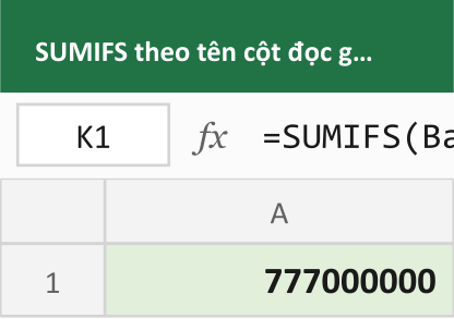 SUMIFS theo tên cột đọc gần như câu tiếng Việt